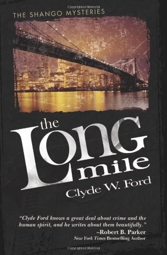The long mile 1 shango - mile:,