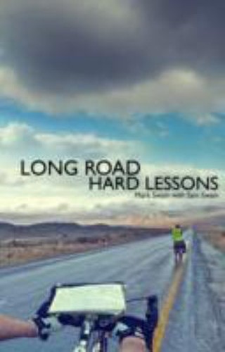 Long road hard lessons - :, a
